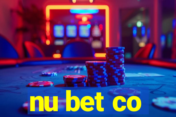 nu bet co